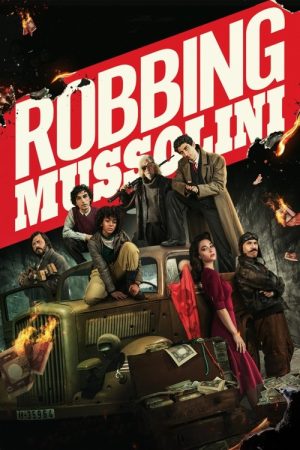 Robbing Mussolini (2022) poster