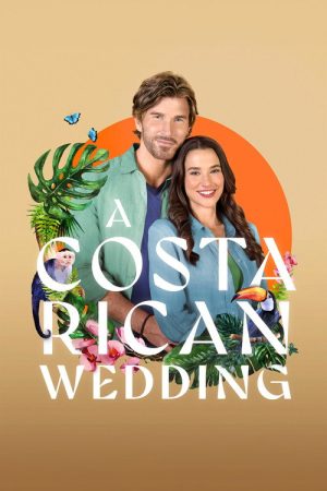 A Costa Rican Wedding (2025) poster