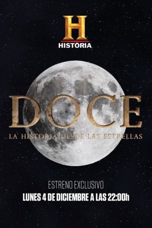 DOCE, La Historia desde las estrellas (2017) poster