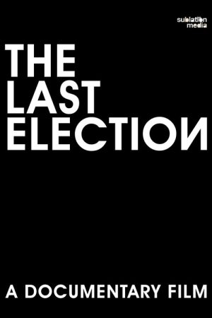 The Last Election (2026) poster