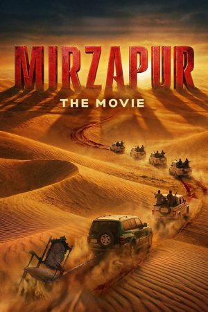 Mirzapur: The Movie (2026) — Cast, Story & Where to Watch | MovieLinkBD poster
