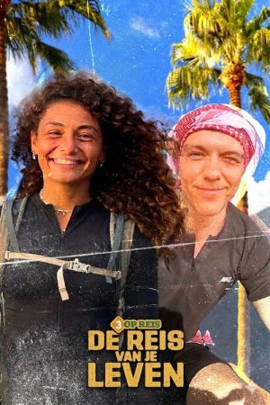 3 op Reis: De reis van je leven (2026) poster