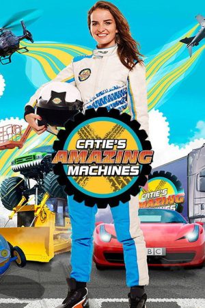 Catie’s Amazing Machines (2018) poster