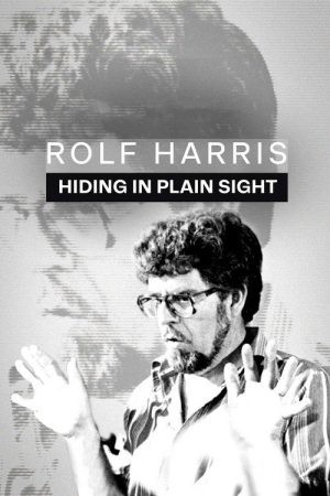 Rolf Harris: Hiding in Plain Sight (2023) poster