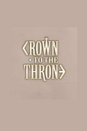 Crown to the Throne (2026) poster
