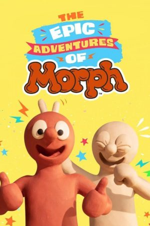 The Epic Adventures of Morph (2020) poster