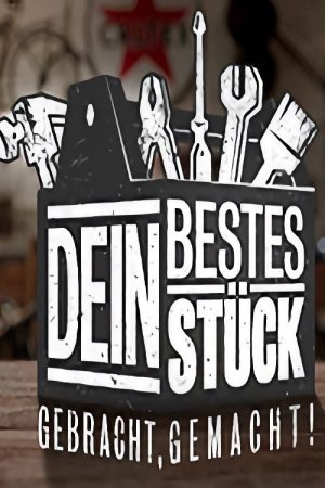 Dein bestes Stück poster