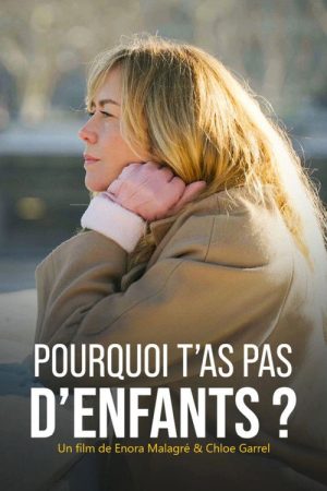Pourquoi t’as pas d’enfants ? (2026) poster