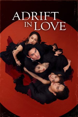 Adrift in Love (2025) poster