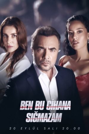 Ben Bu Cihana Sığmazam (2022) poster
