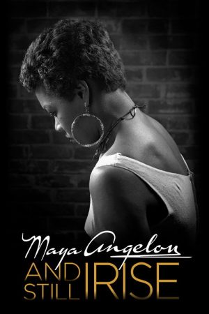 Maya Angelou: And Still I Rise (2016) poster