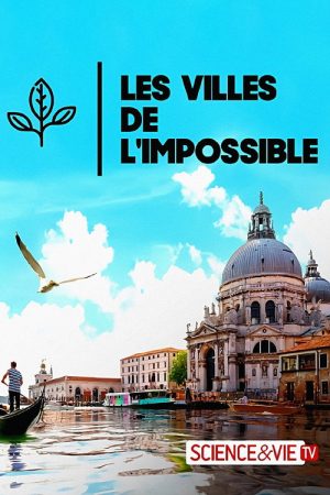 Les Villes de l’Impossible (2022) poster