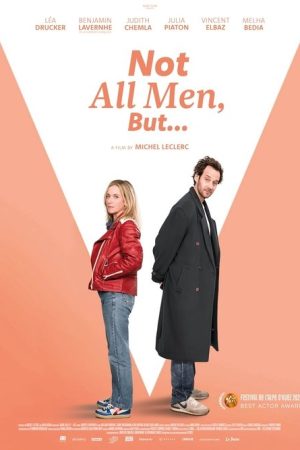 Not All Men, But… (2025) poster
