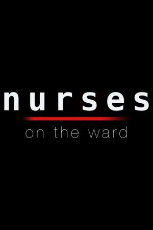 Nurses On The Ward (2022) poster