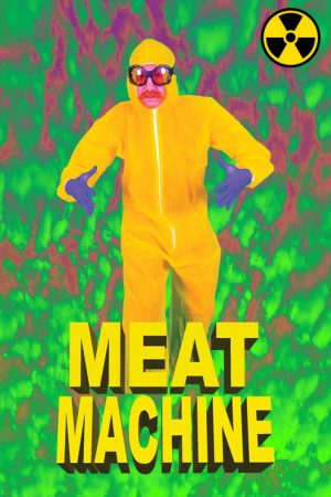 MEAT MACHINE (2025) poster