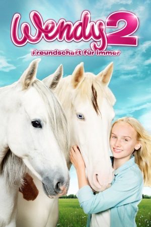 Wendy 2 – Freundschaft für immer (2018) poster