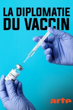 Vaccine Diplomacy (2021) poster