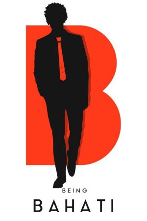 Being Bahati (2019) poster