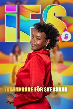 IFS – invandrare för svenskar (2022) poster