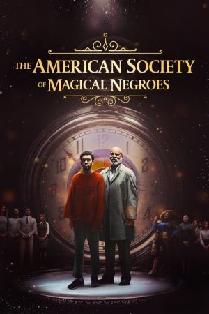 The American Society of Magical Negroes (2024) poster
