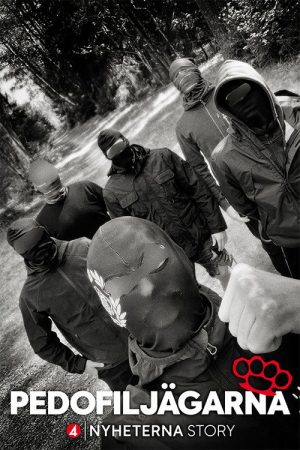 The Paedophile Hunters (2025) poster