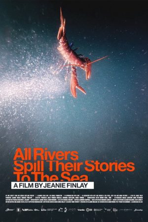 All Rivers Spill Their Stories to the Sea (2026) poster