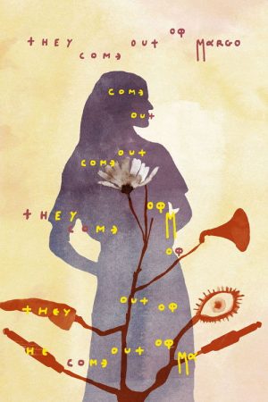 They Come Out of Margo (2026) poster