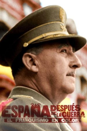 El franquismo en color: la mirada de los historiadores (2019) poster