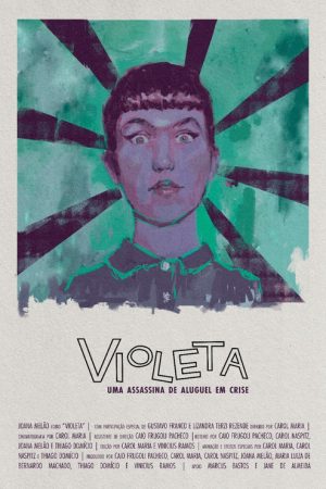 Violeta: uma assassina de aluguel em crise (2021) poster