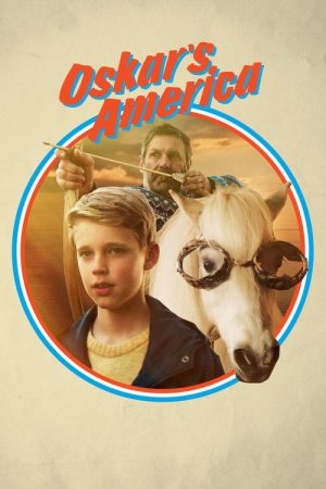 Oskar’s America (2017) poster
