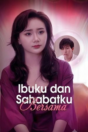 Ibuku dan Sahabatku Bersama (2026) poster