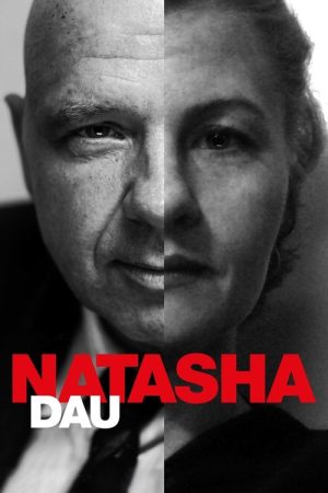 DAU. Natasha (2021) poster