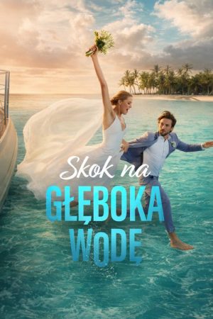 Skok na głęboką wodę (2026) poster