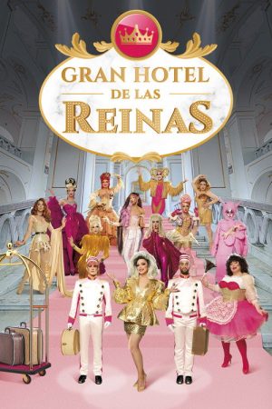 Gran Hotel de las Reinas (2021) poster
