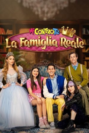 Me contro Te – La famiglia reale (2022) poster