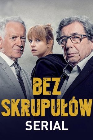 Bez skrupułów (2020) poster