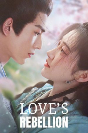 Love’s Rebellion (2024) poster