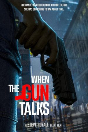When the Gun Talks (2022) poster