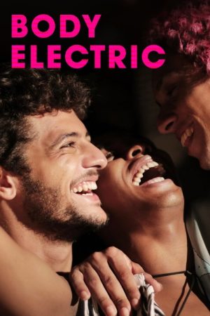 Body Electric (2017) poster