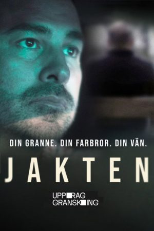 Uppdrag Granskning – Jakten (2026) poster