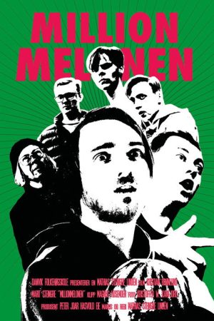 Millionmelonen (2022) poster