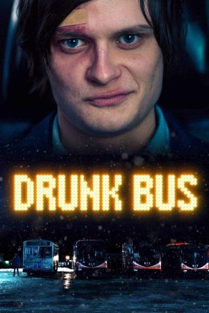 Drunk Bus (2021) poster