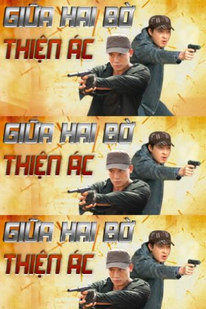 Giữa hai bờ thiện ác (2019) poster