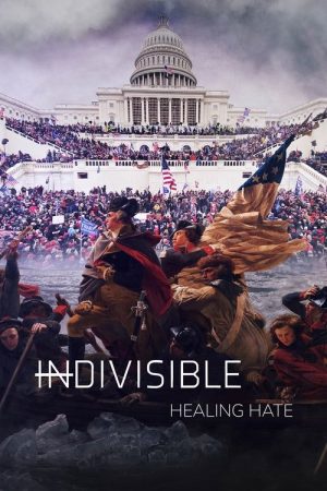 Indivisible: Healing Hate (2022) poster