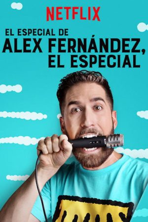 El Especial de Alex Fernández, el Especial (2017) poster