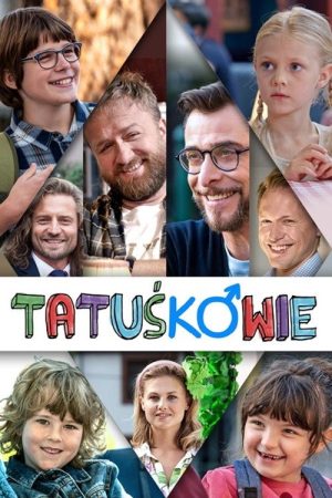 Tatuśkowie (2021) poster