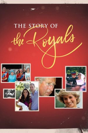 The Story of the Royals (2018) poster