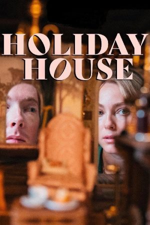 Holiday House (2024) poster