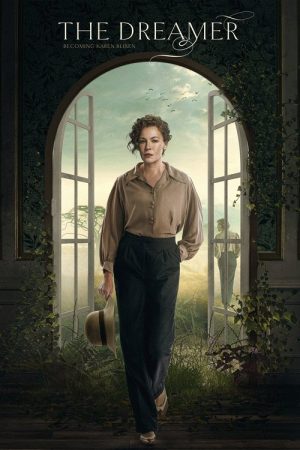 The Dreamer: Becoming Karen Blixen (2022) poster