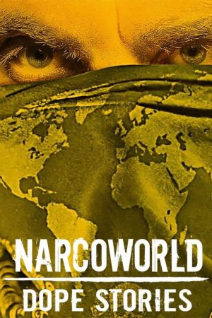 Narcoworld: Dope Stories (2019) poster